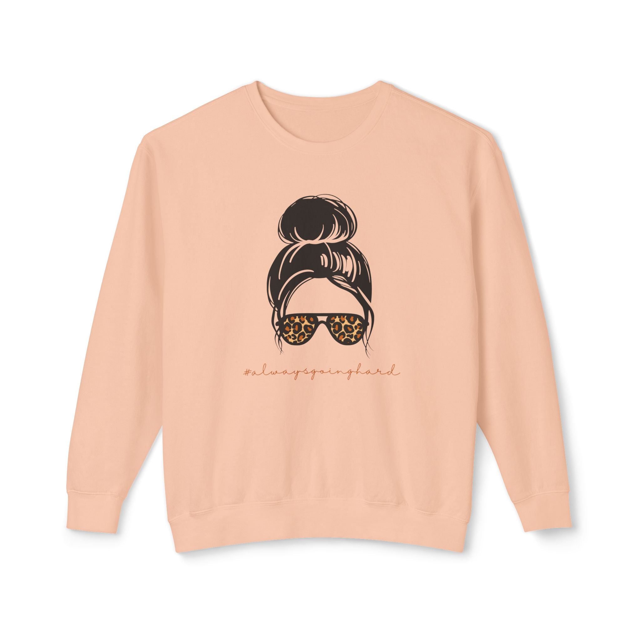 #alwaysgoinghard Lightweight Women's Crewneck Sweatshirt – Chic and Trendy Style for Fashion Lovers