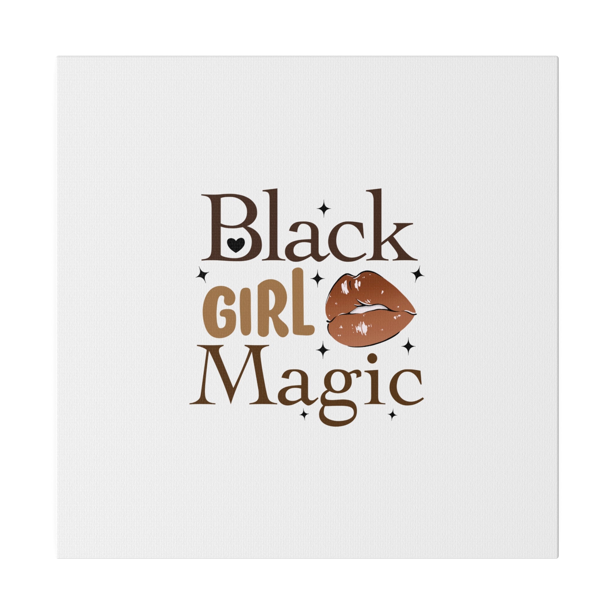 Black Girl Magic Matte Canvas, Stretched, 0.75"