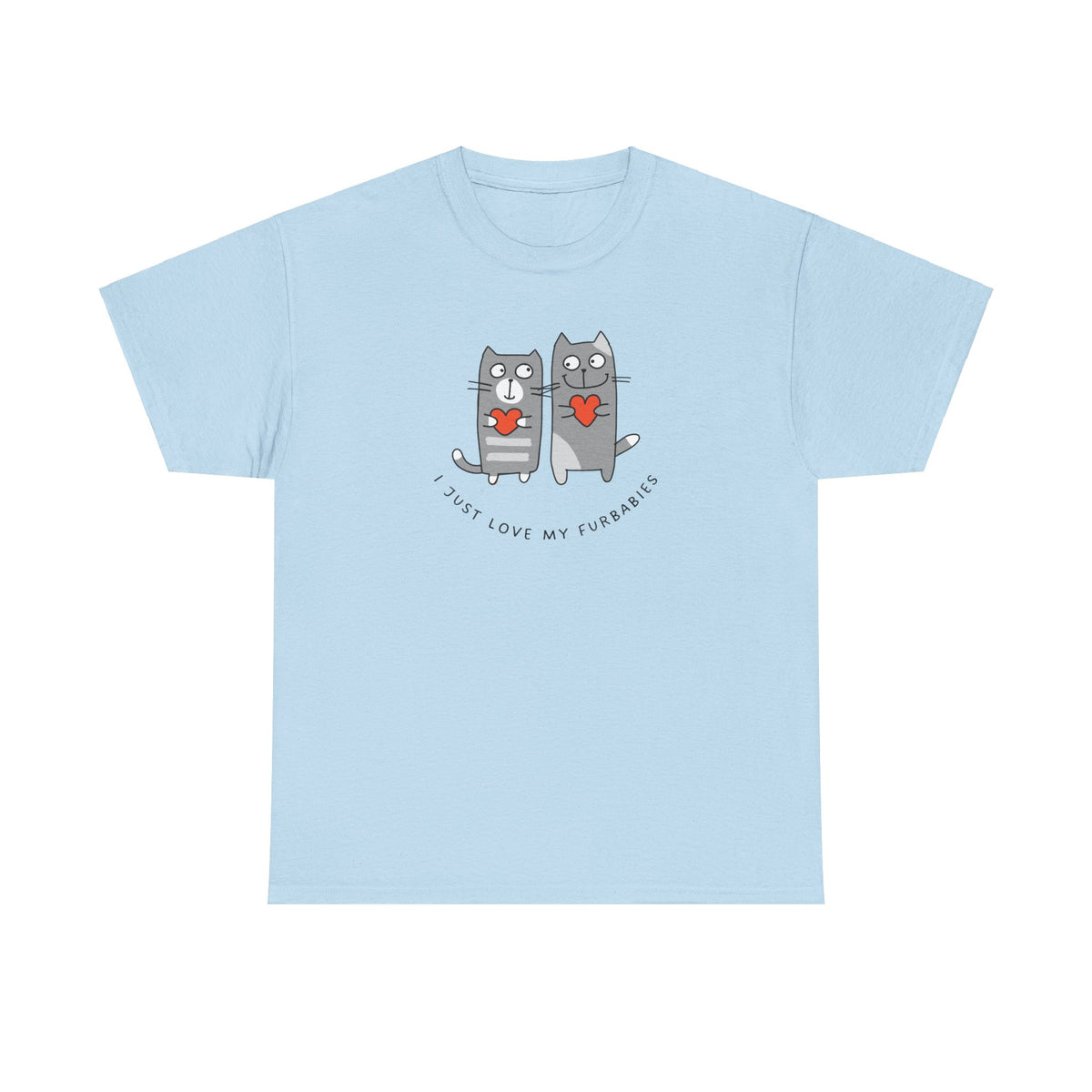 I Just Love My Furbabies Unisex Heavy Cotton Tee