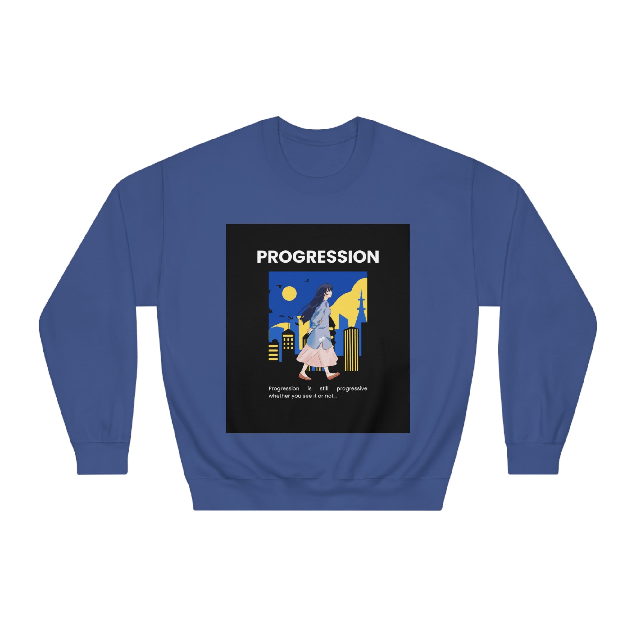 Progression Is Still Progressive Whether You See It Or Not...Unisex DryBlend® Crewneck Sweatshirt