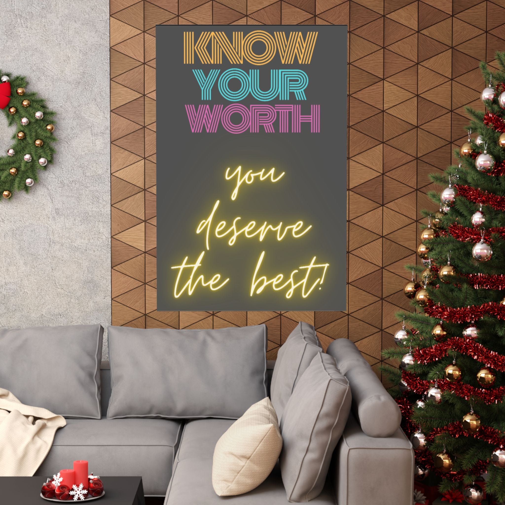 Know Your Worth You Deserve The Best! Matte Vertical Posters